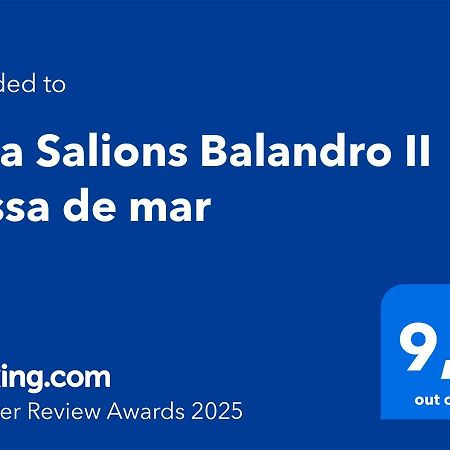 Ferienwohnung Cala Salions Balandro II Tossa De Mar Canet De Mar Exterior foto