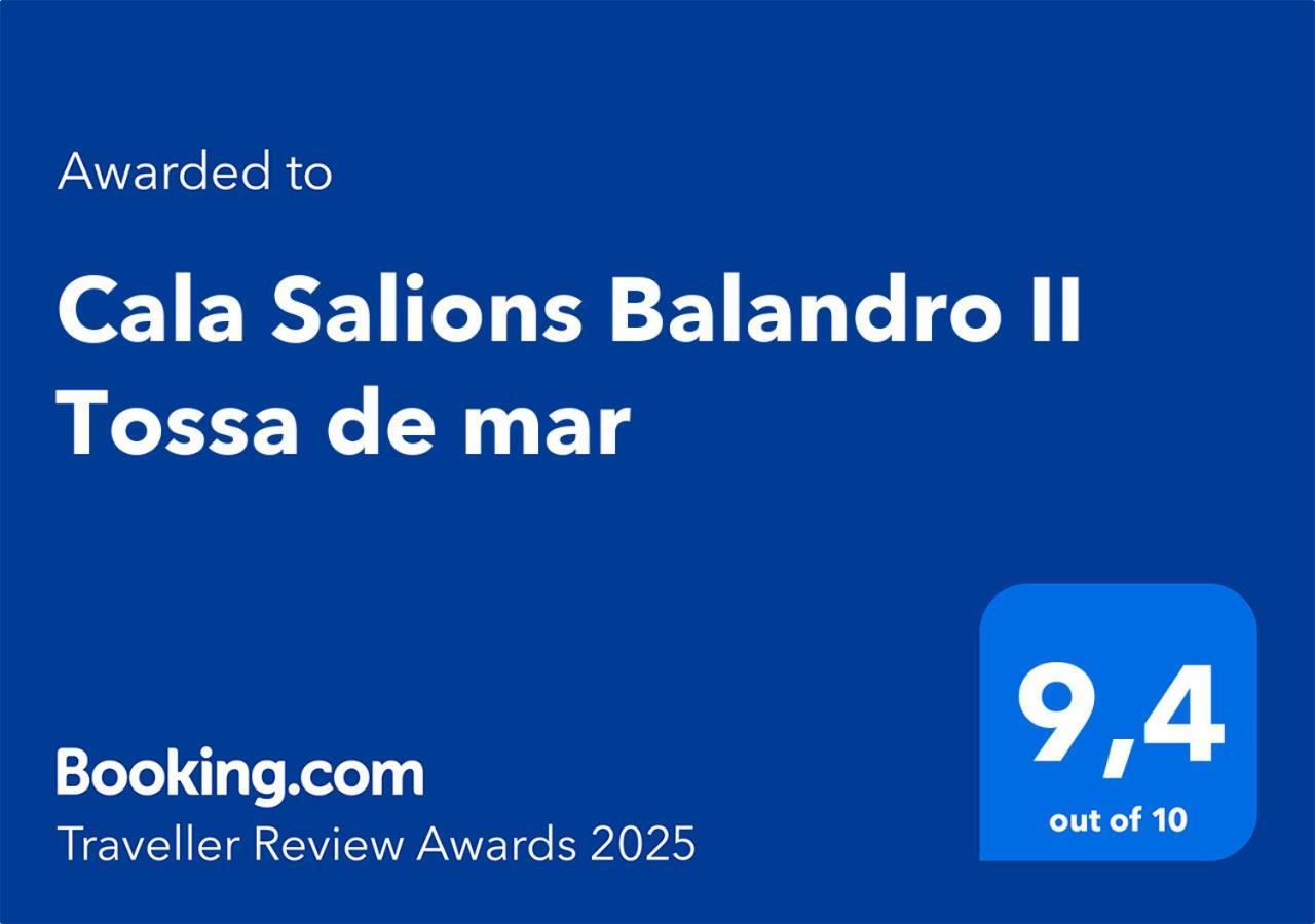 Ferienwohnung Cala Salions Balandro II Tossa De Mar Canet De Mar Exterior foto